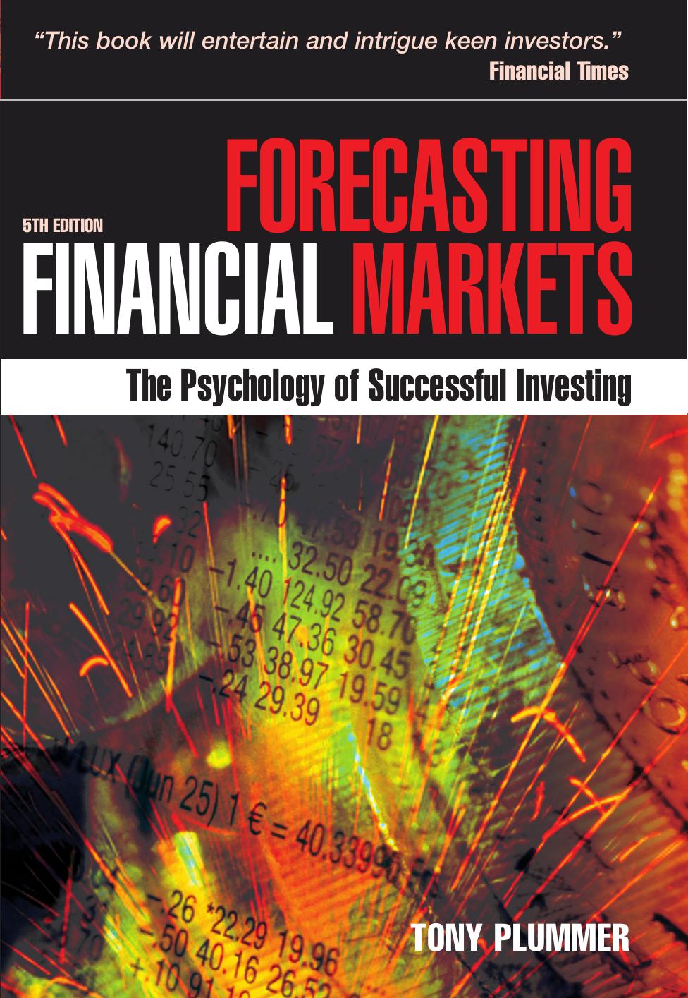 Forecasting financial markets : the psychology of successful investing