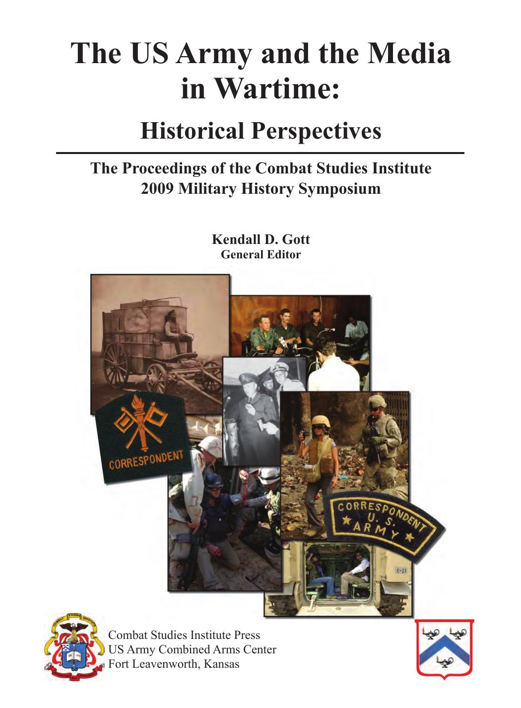 The US Army and the Media in Wartime: Historical Perspectives