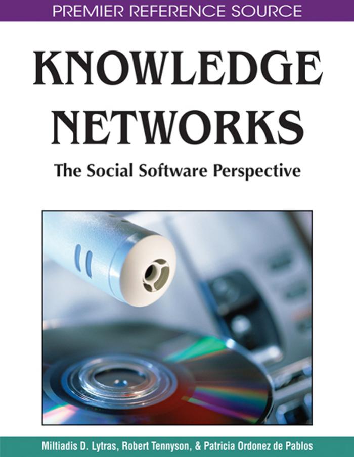 Knowledge Networks: The Social Software Perspective