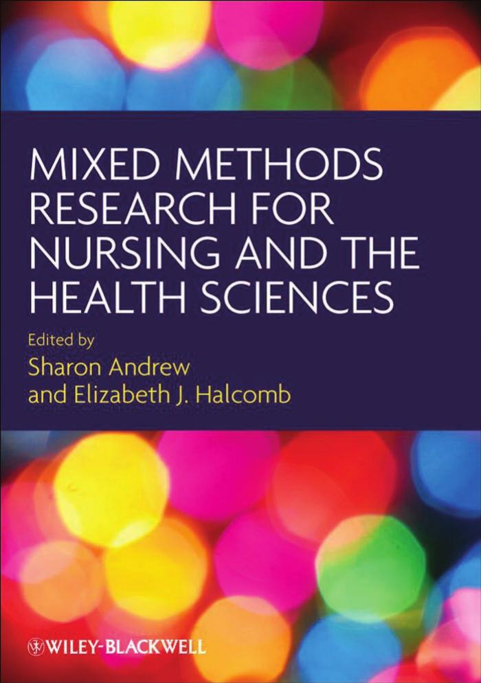 Mixed Methods Research for Nursing and the Health Sciences