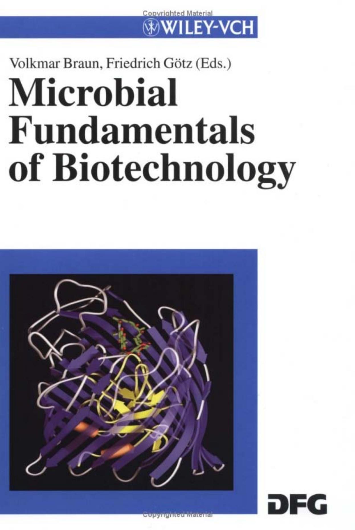 Volkmar Braun, Friedrich Götz Microbial Fundamentals of Biotechnology 2002