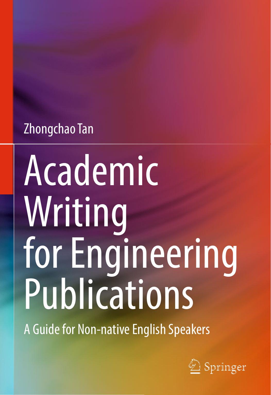 Academic Writing for Engineering Publications: A Guide for Non-Native English Speakers
