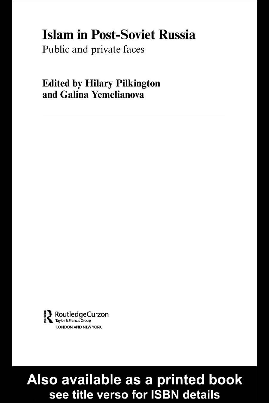 Islam in Post-Soviet Russia: Public and Private Faces