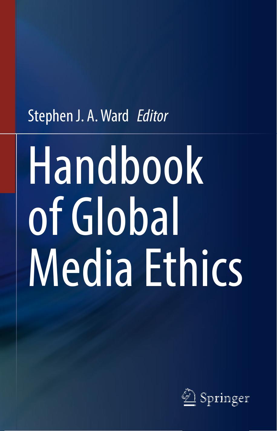 Handbook of Global Media Ethics