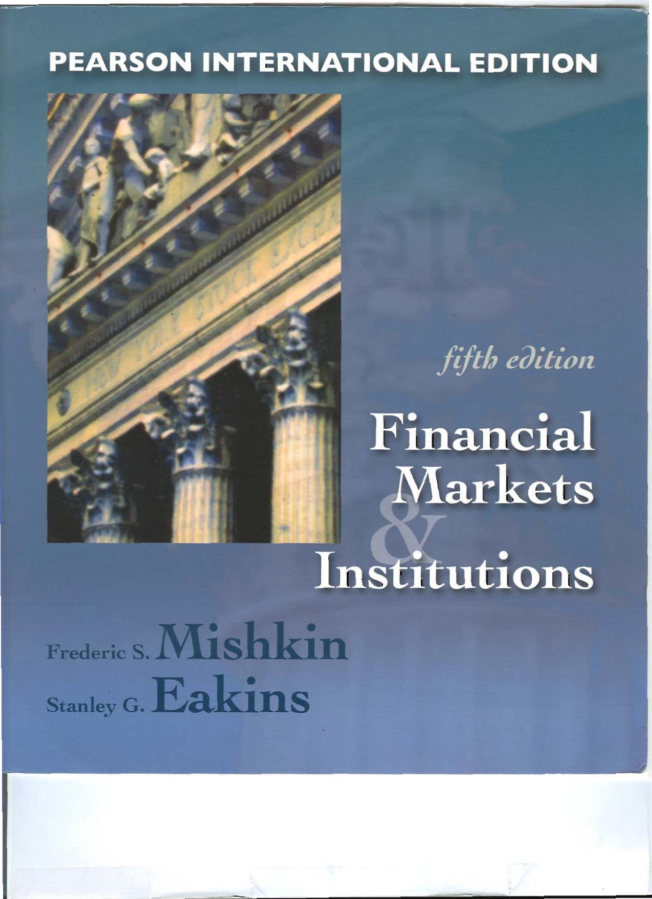 Financial Markets and Institutions (Fifth Edition)