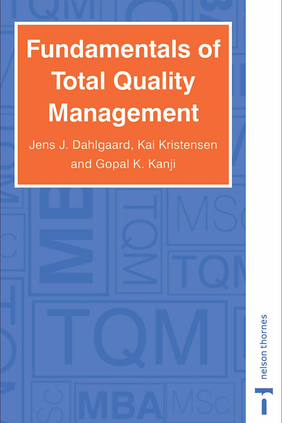 Fundamentals of Total Quality Management: Process Analysis and Improvement