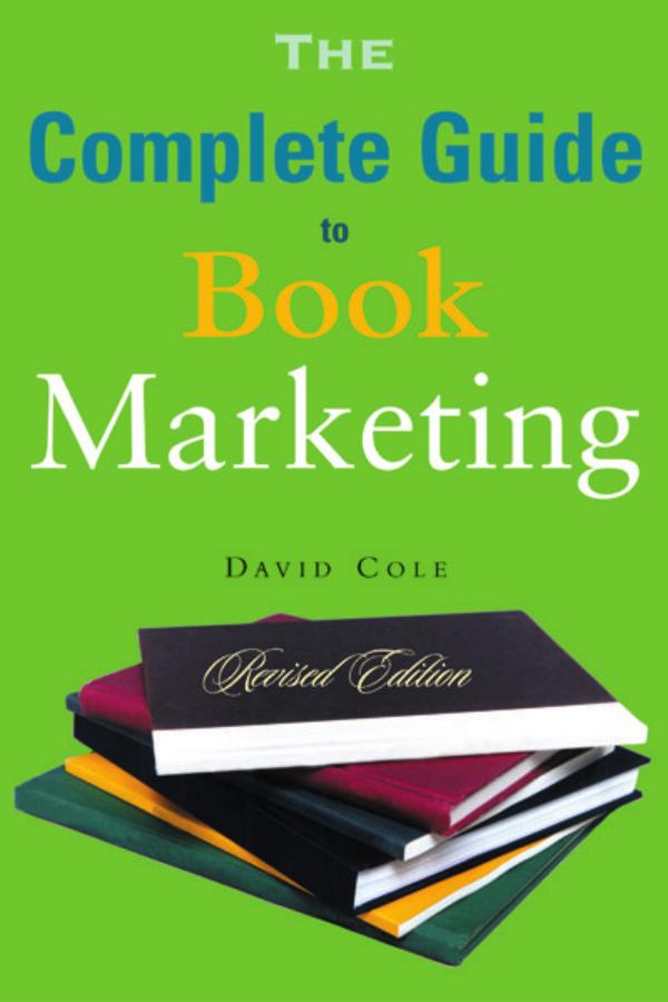 The Complete Guide to Book Marketing