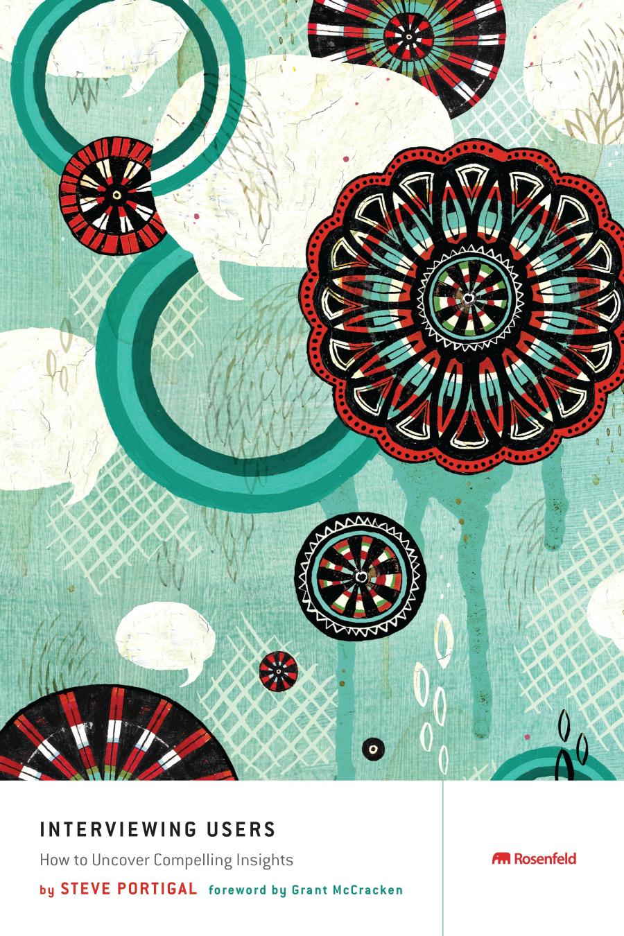 Summary of Steve Portigal's Interviewing Users