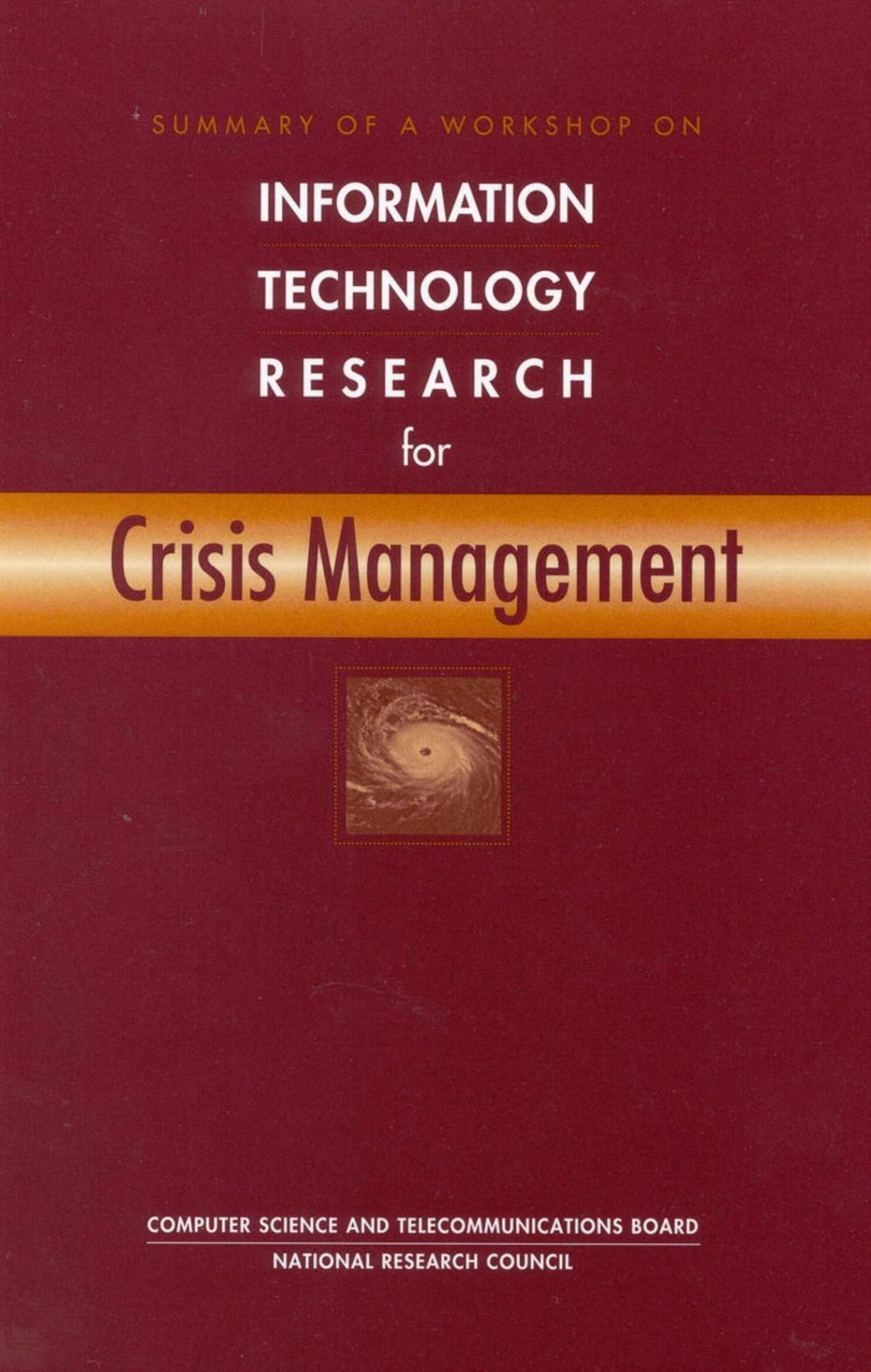 Information Technology Research for Crisis Management