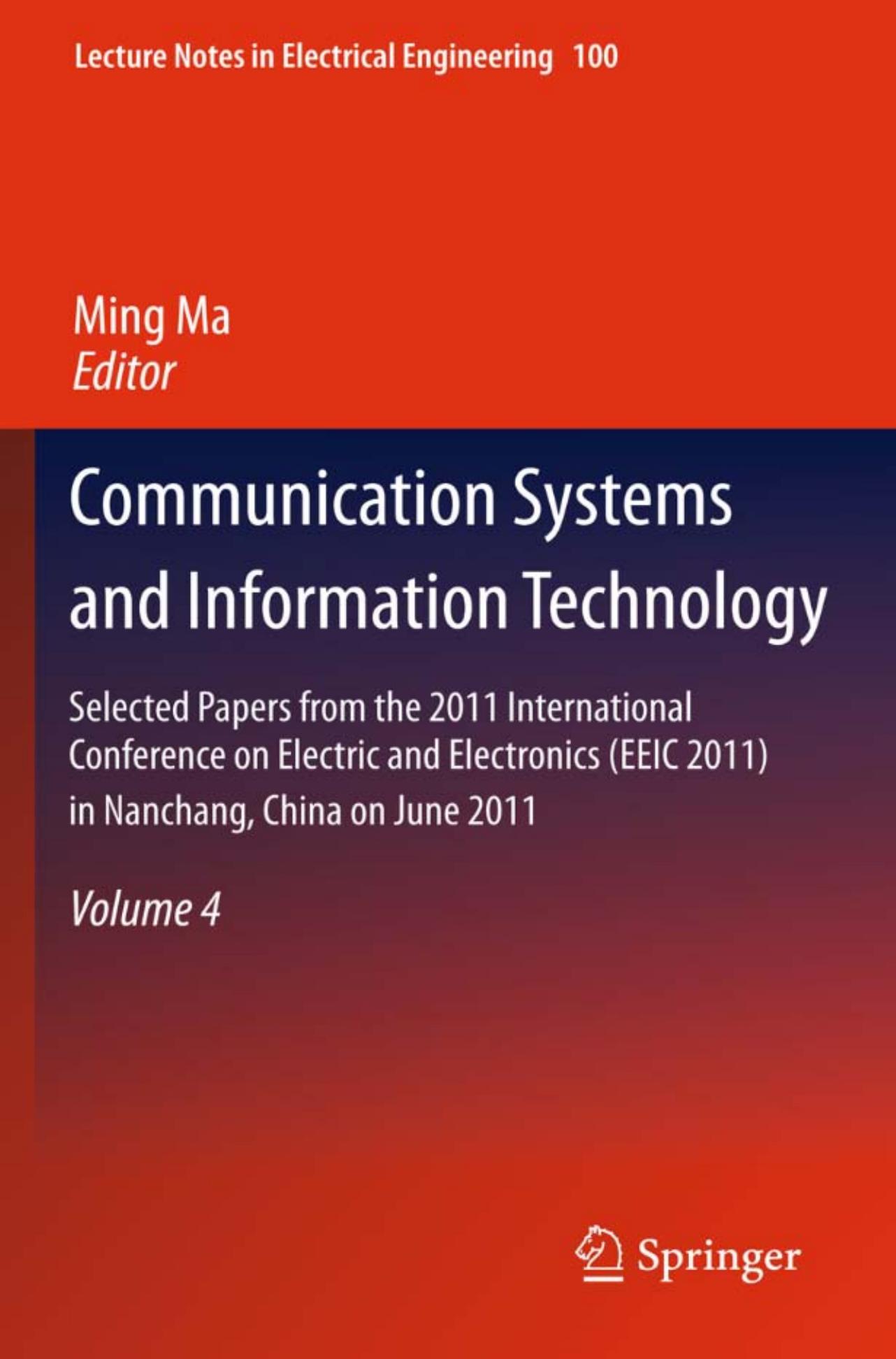 Communication Systems and Information Technology, Volume 4 (Lecture Notes in Electrical Engineering, 100)