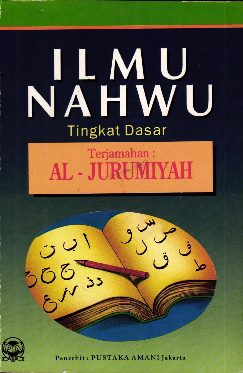 Ilmu Nahwu Tingkat Dasar Terjemahan : Al-Jurumiyah