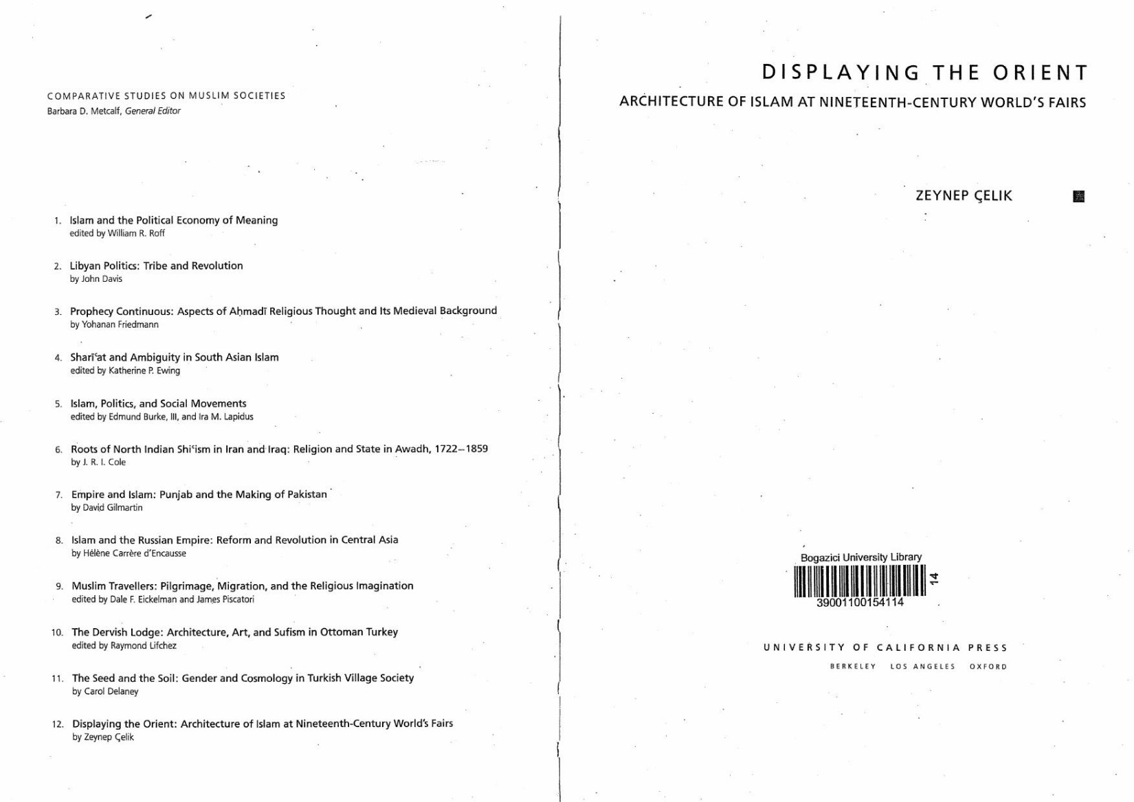 DISPLAYING THE ORIENT: ARCHITECTURE OF ISLAM AT NINETEENTH-CENTURY WORLD'S FAIRS