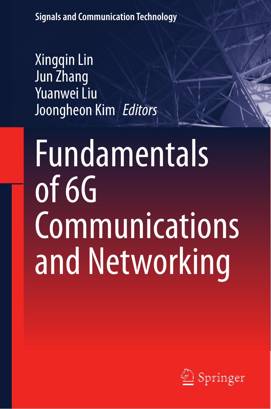 Fundamentals of 6G Communications and Networking