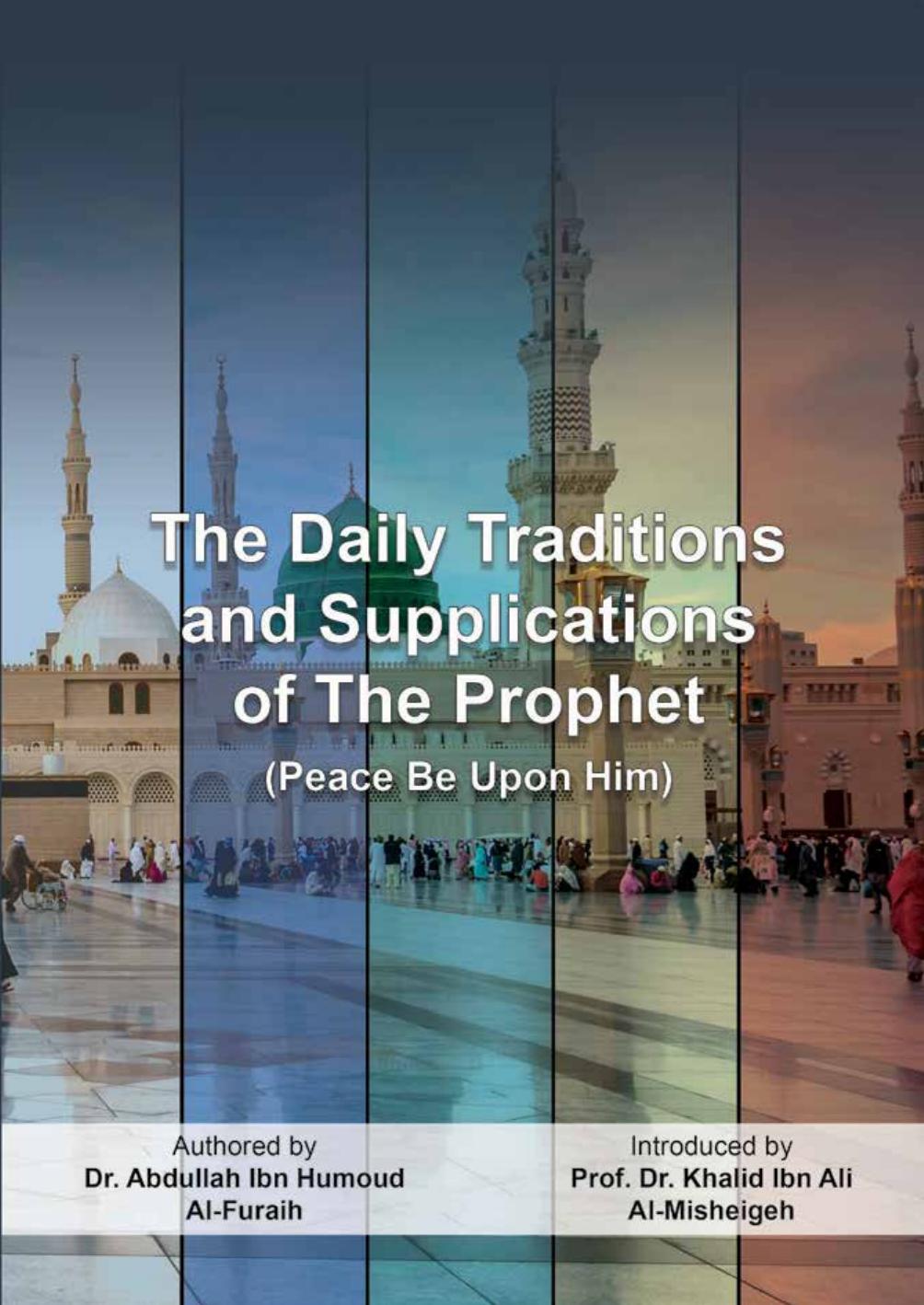 The Daily Traditions and Supplications of The Prophet