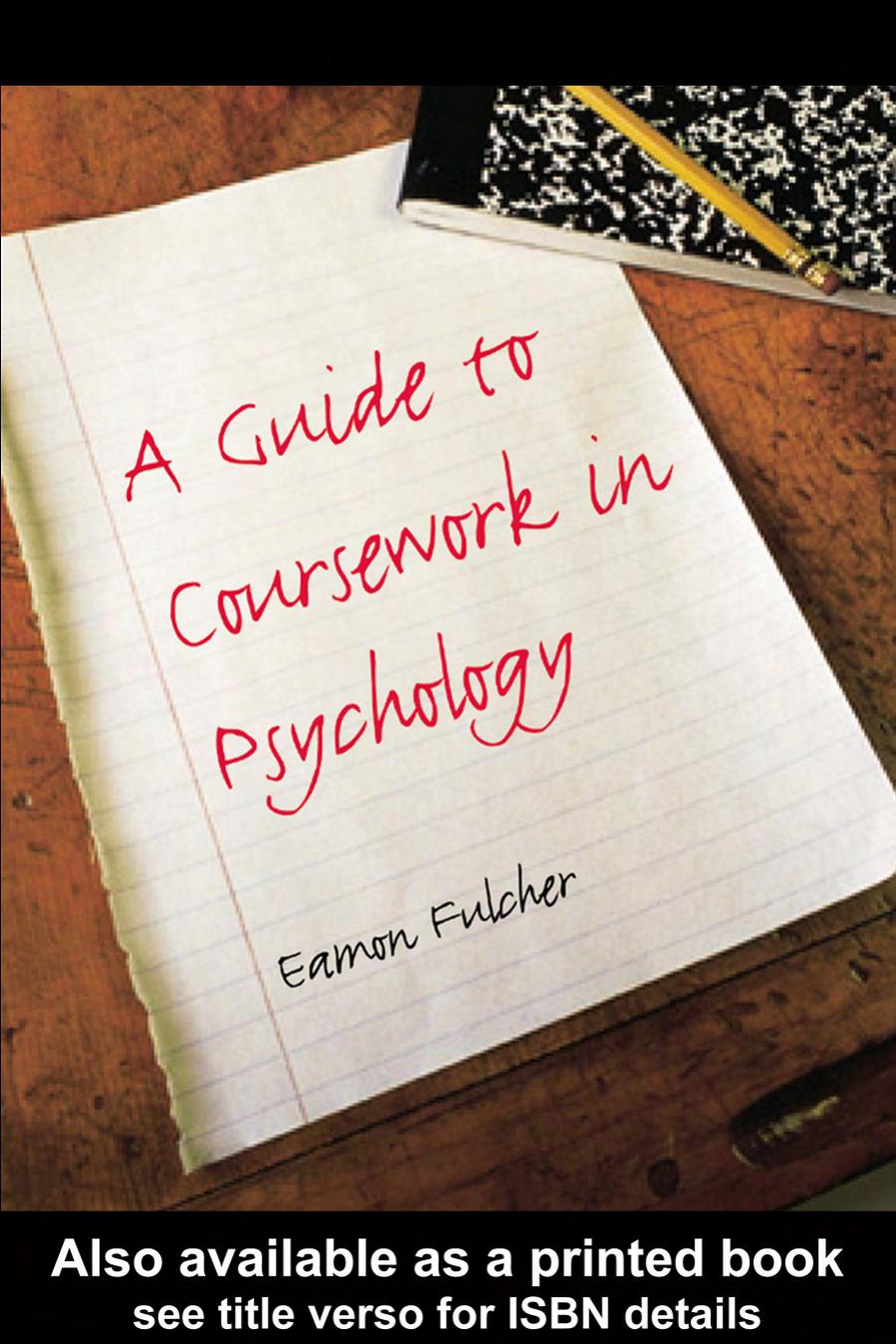 A Guide to coursework in Psychology
