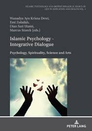 Islamic Psychology – Integrative Dialogue
