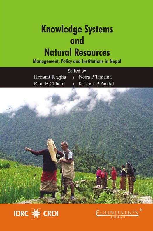Knowledge Systems and Natural Resources: Management, Policy, and Institutions in Nepal