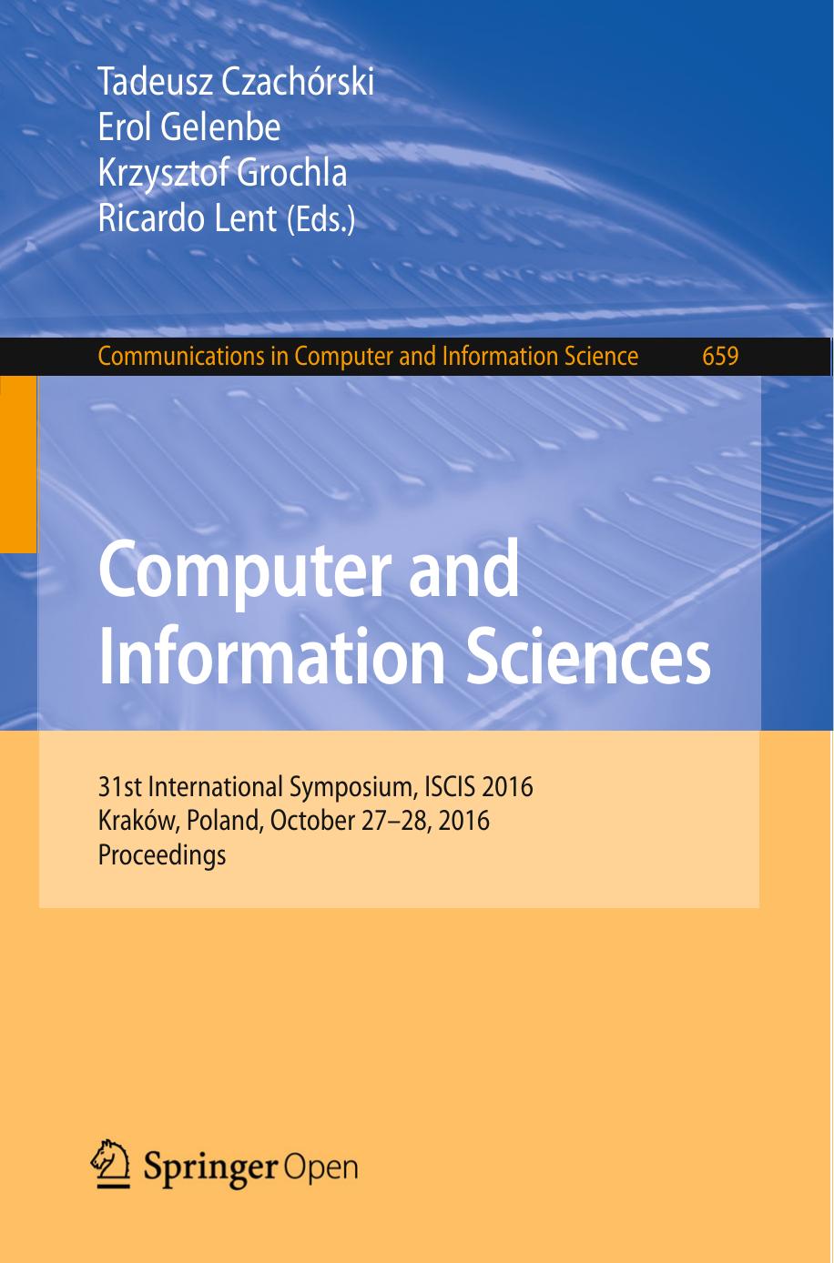 Computer and Information Sciences: 31st International Symposium, ISCIS 2016 Kraków, Poland, October 27–28, 2016 Proceedings