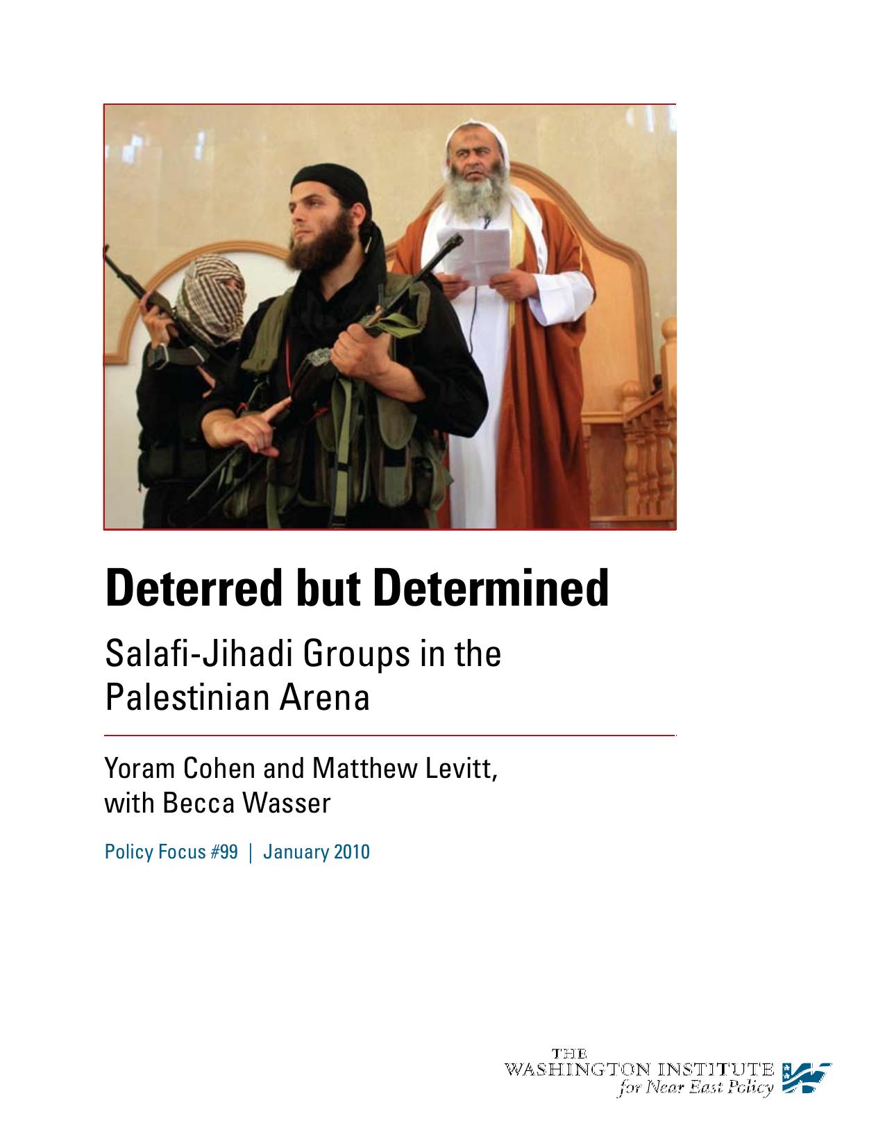 Deterred but Determined: Salafi-Jihadi Groups in the Palestinian Arena