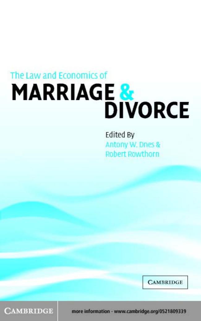 The Law and Economics of Marriage and Divorce