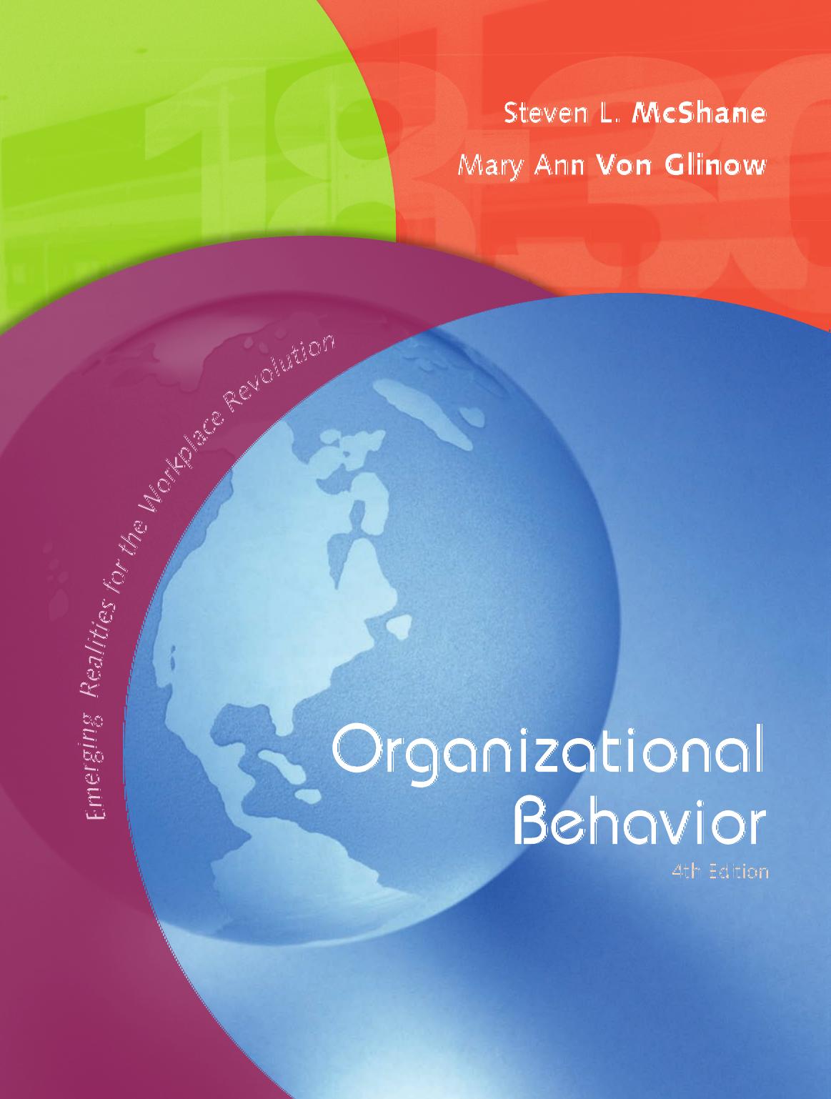 Organizational Behavior: Emerging Realities for the Workplace Revolution
