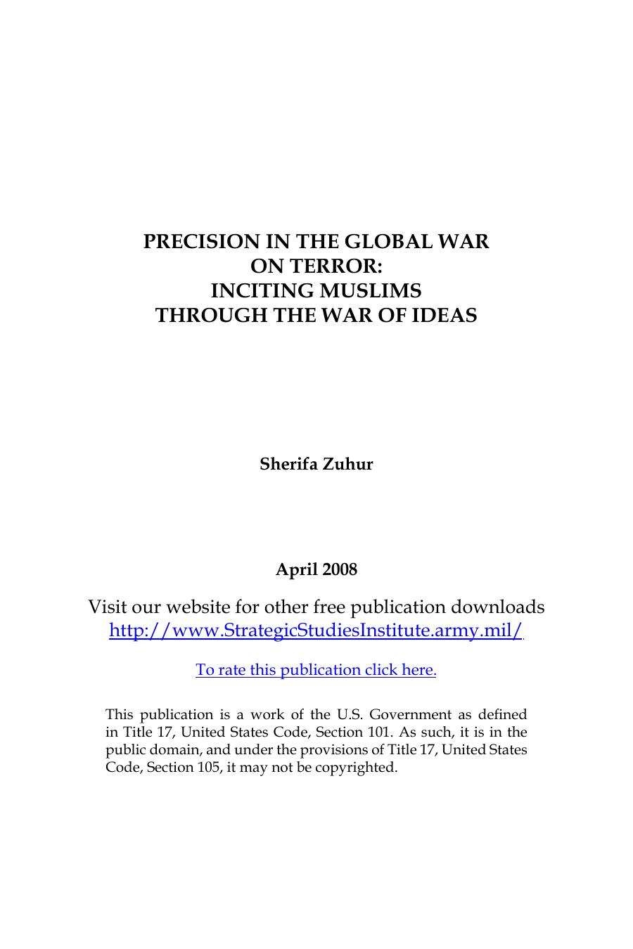 Precision in the Global War on Terror: Inciting Muslims through the War of Ideas