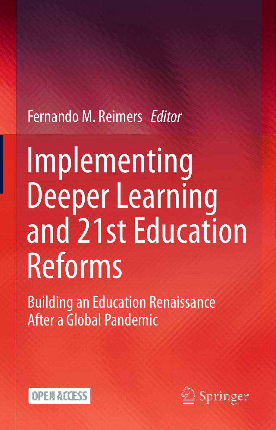 Implementing Deeper Learning and 21st Education Reforms