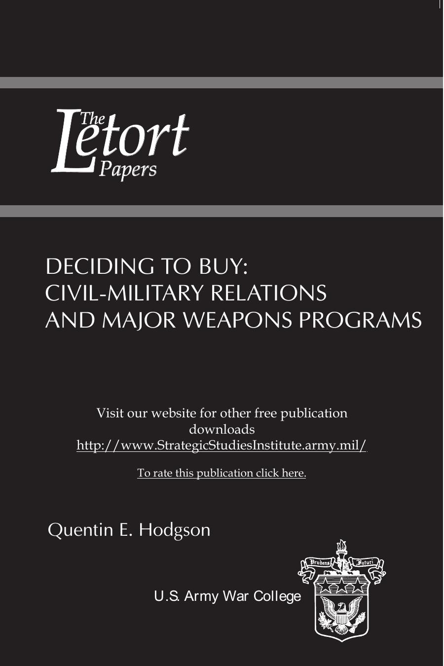 Deciding to Buy: Civil Military Relations and Major Weapons Programs