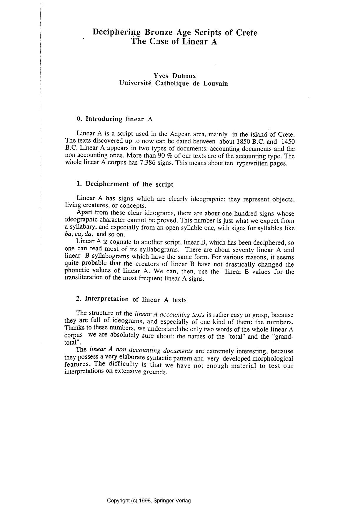 Deciphering bronze age scripts of Crete. The case of Linear A (invited)