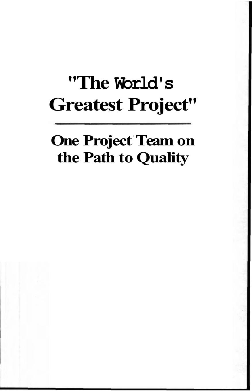 The World’s Greatest Project