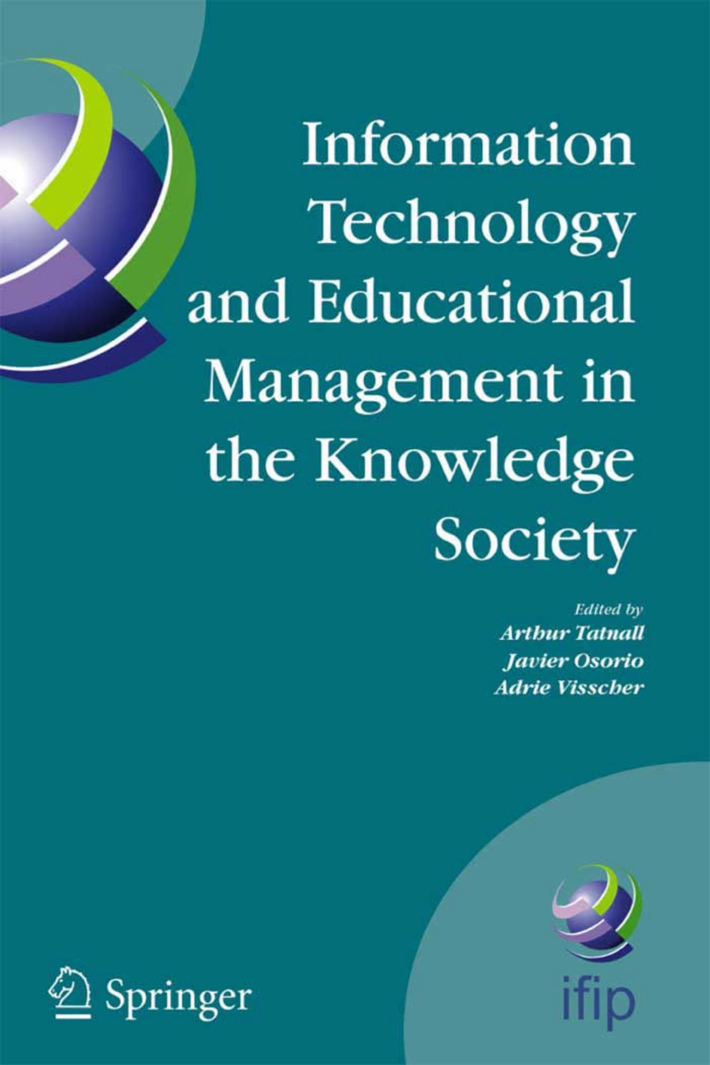 INFORMATION TECHNOLOGY AND EDUCATIONAL MANAGEMENT IN THE KNOWLEDGE SOCIETY