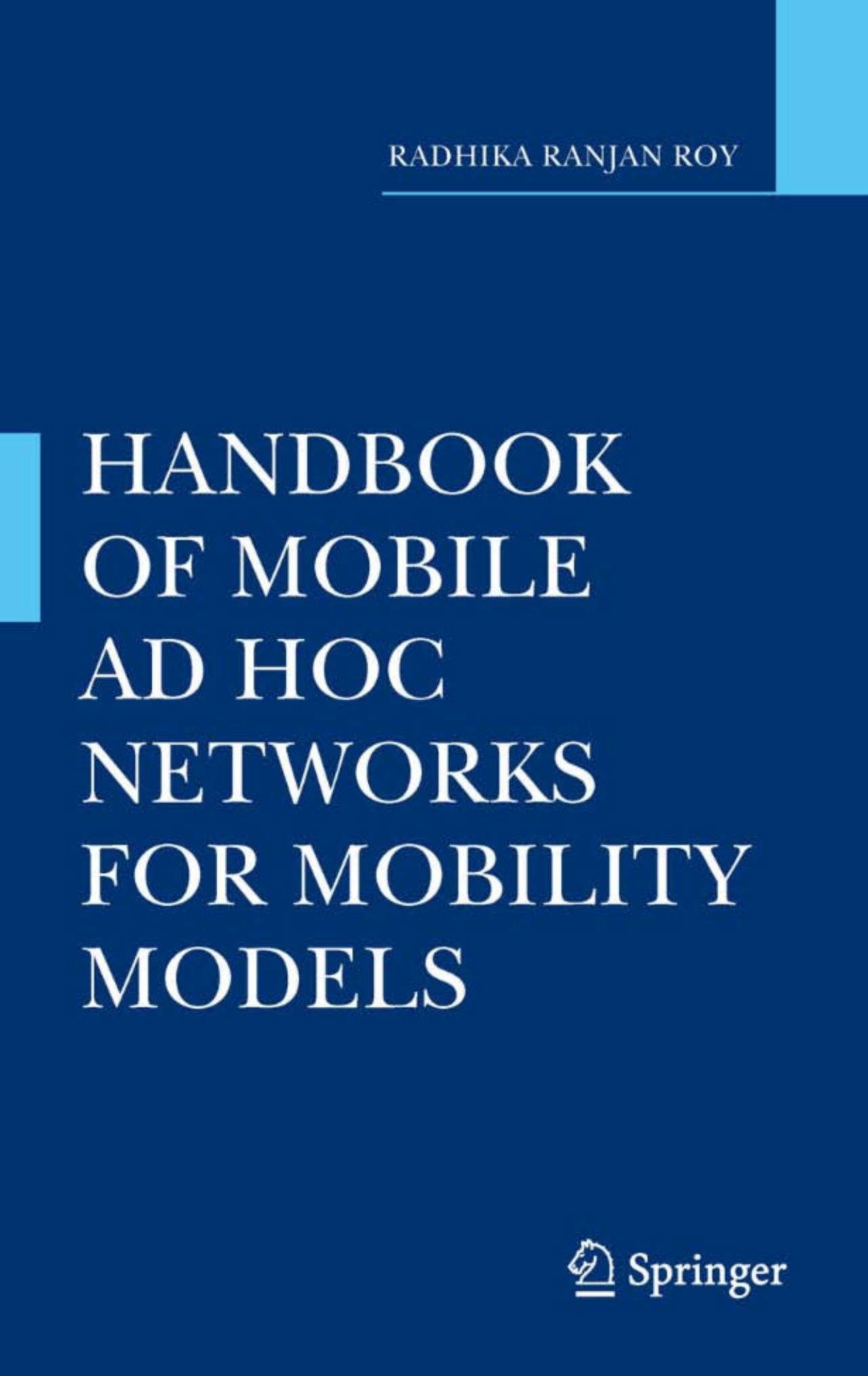 Handbook of Mobile Ad Hoc Networks for Mobility Models