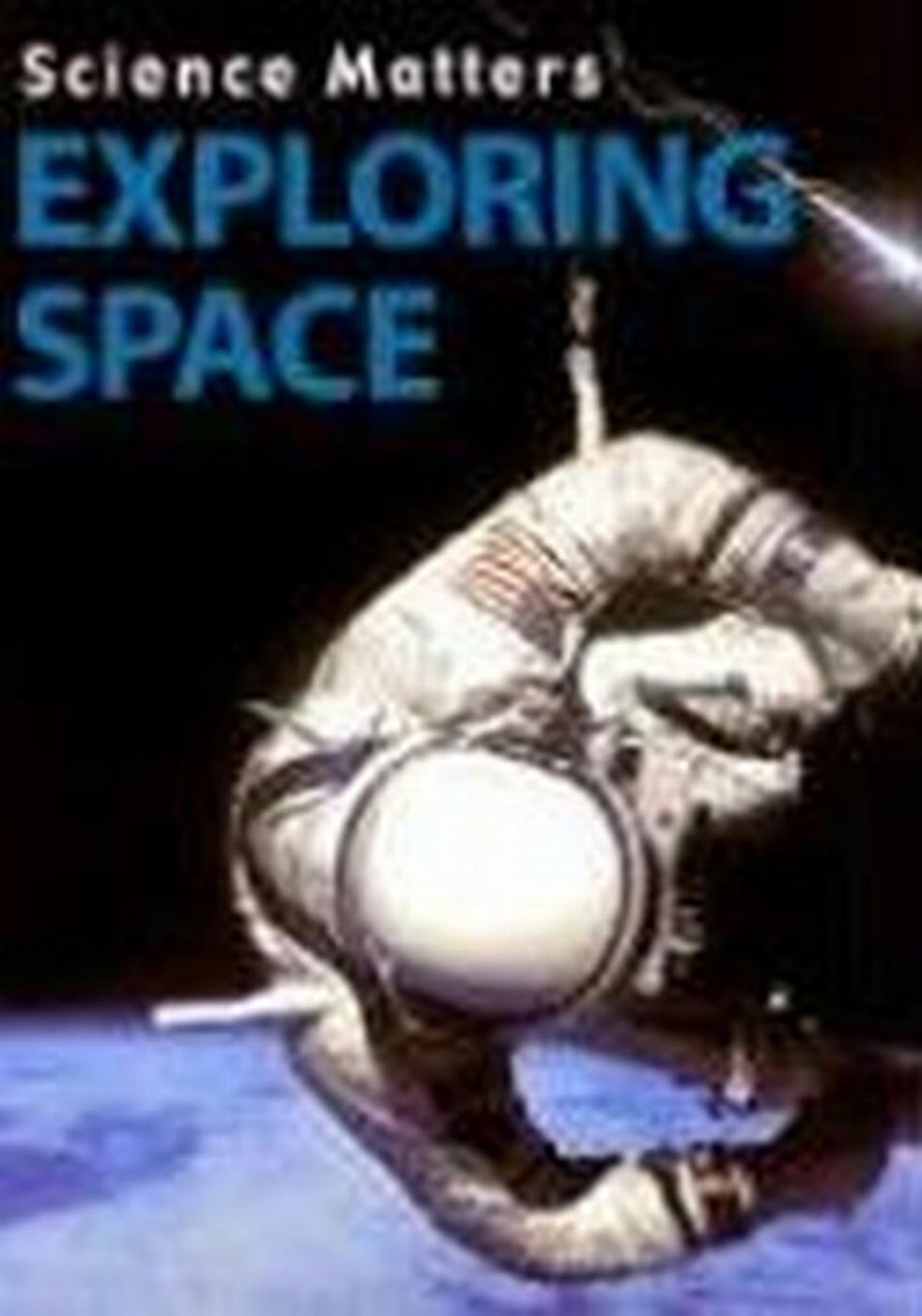 Exploring Space: Science Matters