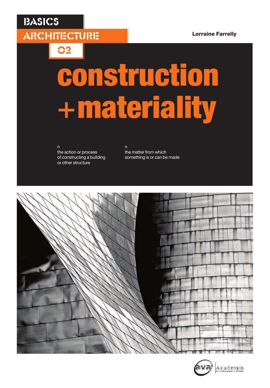 Basics Architecture: Construction and Materiality