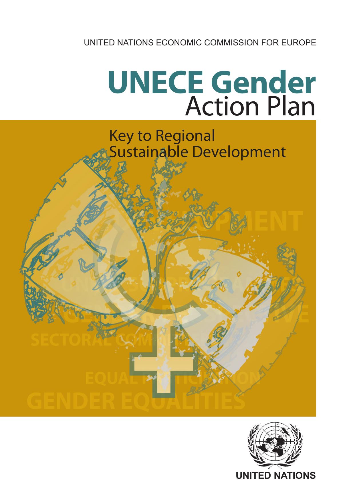 UNECE Gender Action Plan : Key to Regional Sustainable Development