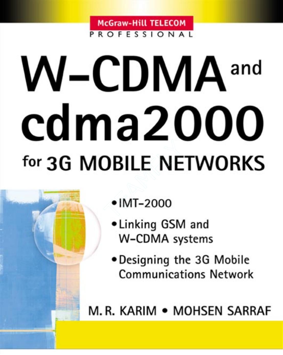 W‑CDMA and cdma2000 for 3G Mobile Networks