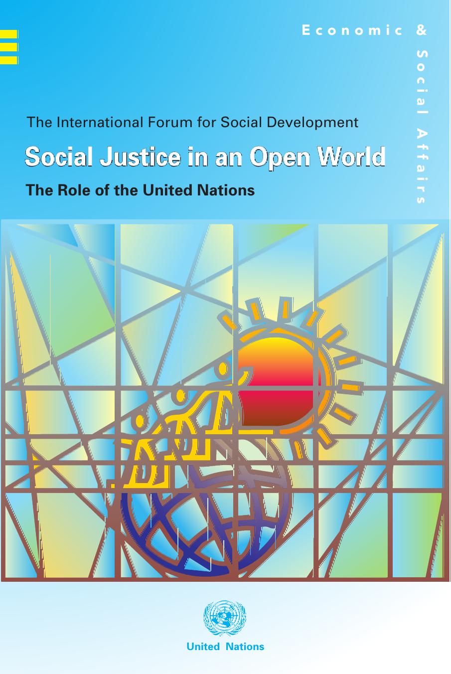 Social Justice in an Open World The Role of the United Nation