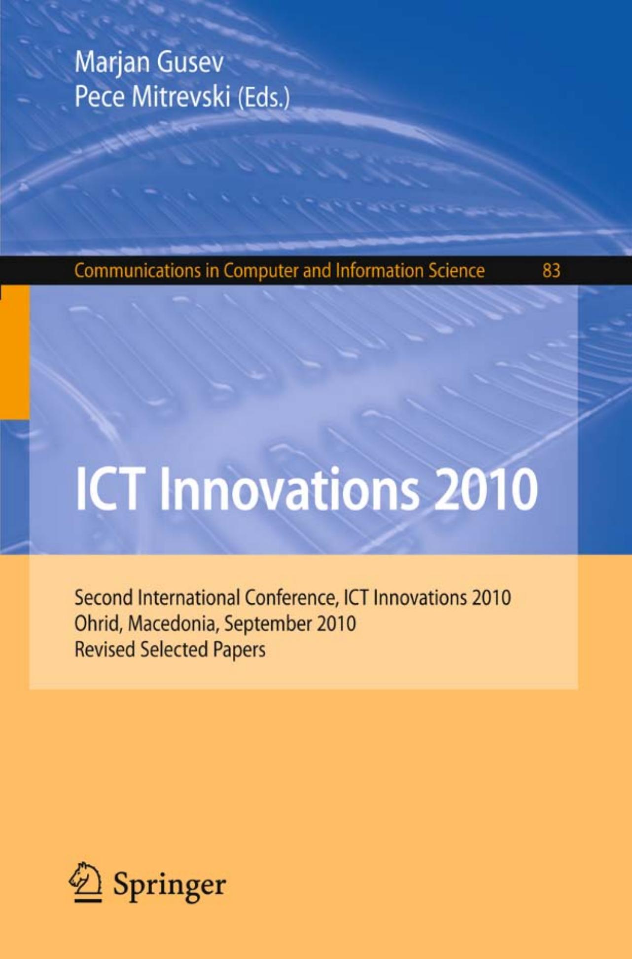 ICT Innovations 2010 (Communications in Computer and Information Science, 83)