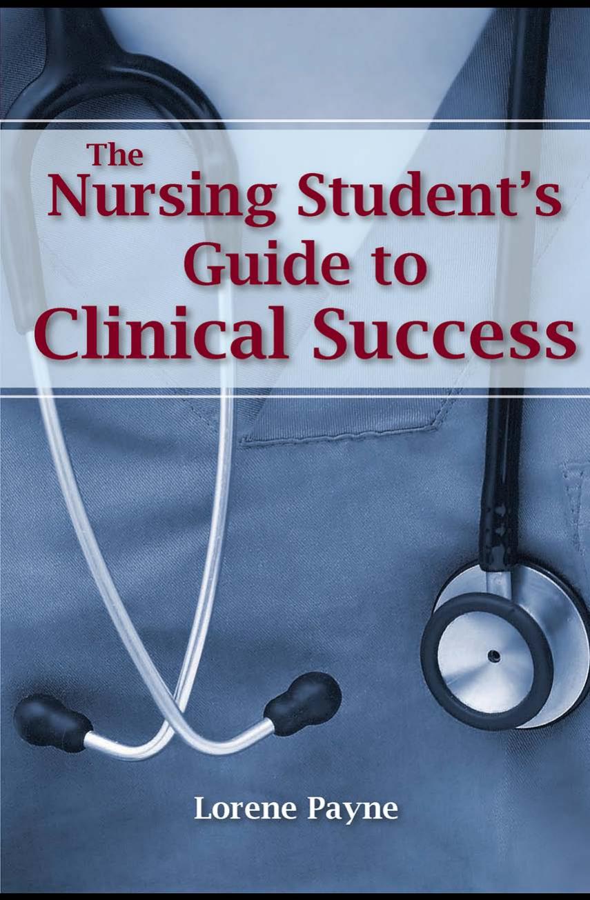 The Nursing Student’s Guide to Clinical Success