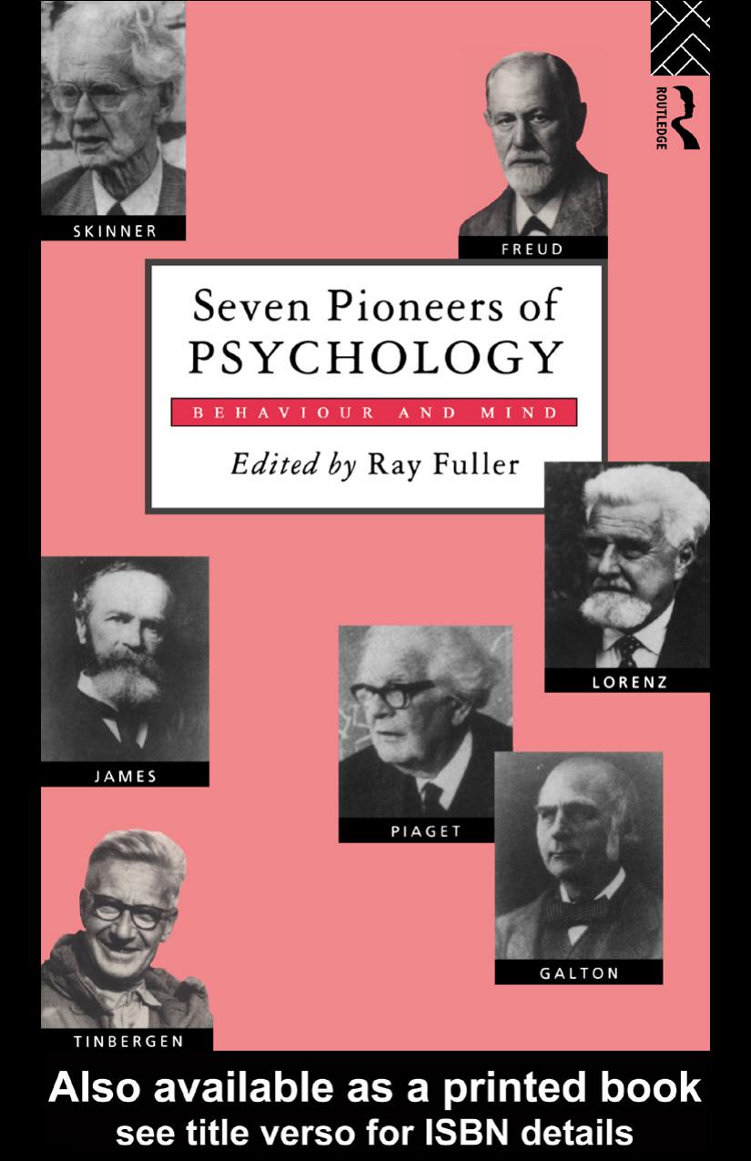 Seven Pioneers of Psychology: Behaviour and Mind