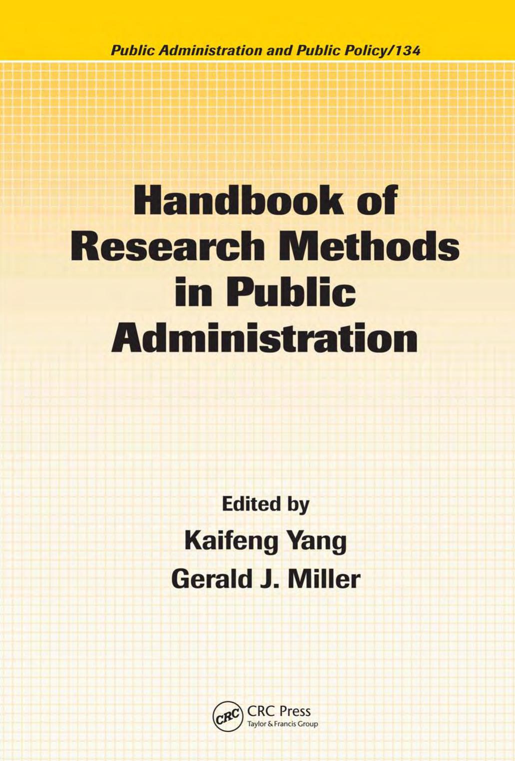 Handbook of Research Methods in Public Administration, Second Edition