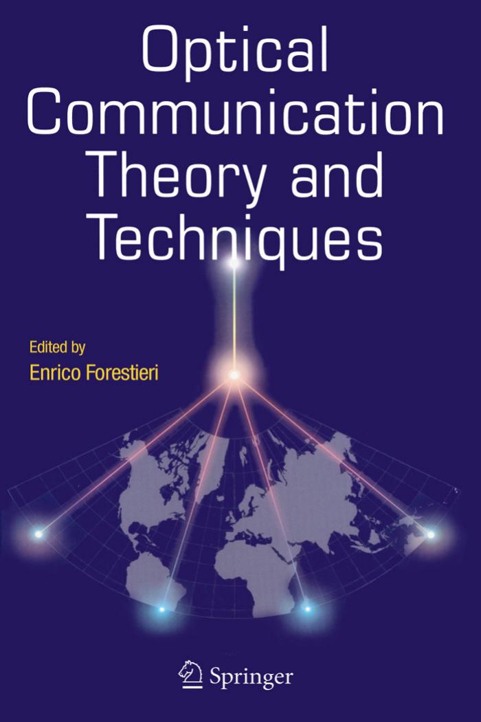 Optical Communication Theory and Techniques