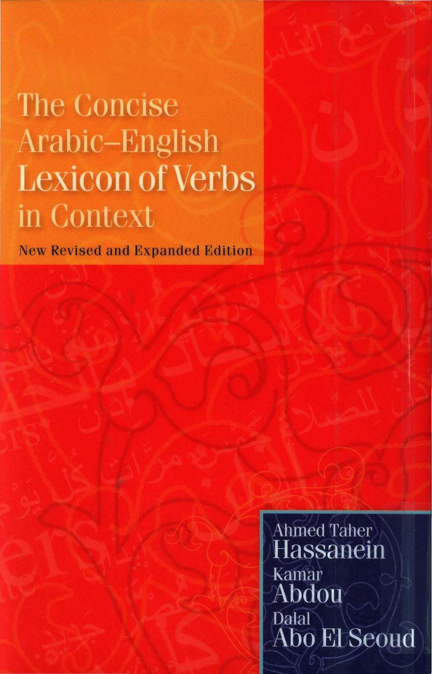 The Concise Arabic English Lexicon of Verbs in Context 2011