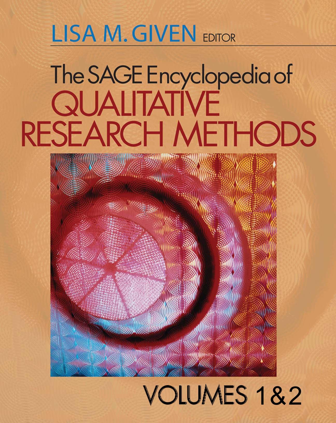 The Sage Encyclopedia of Qualitative Research Methods