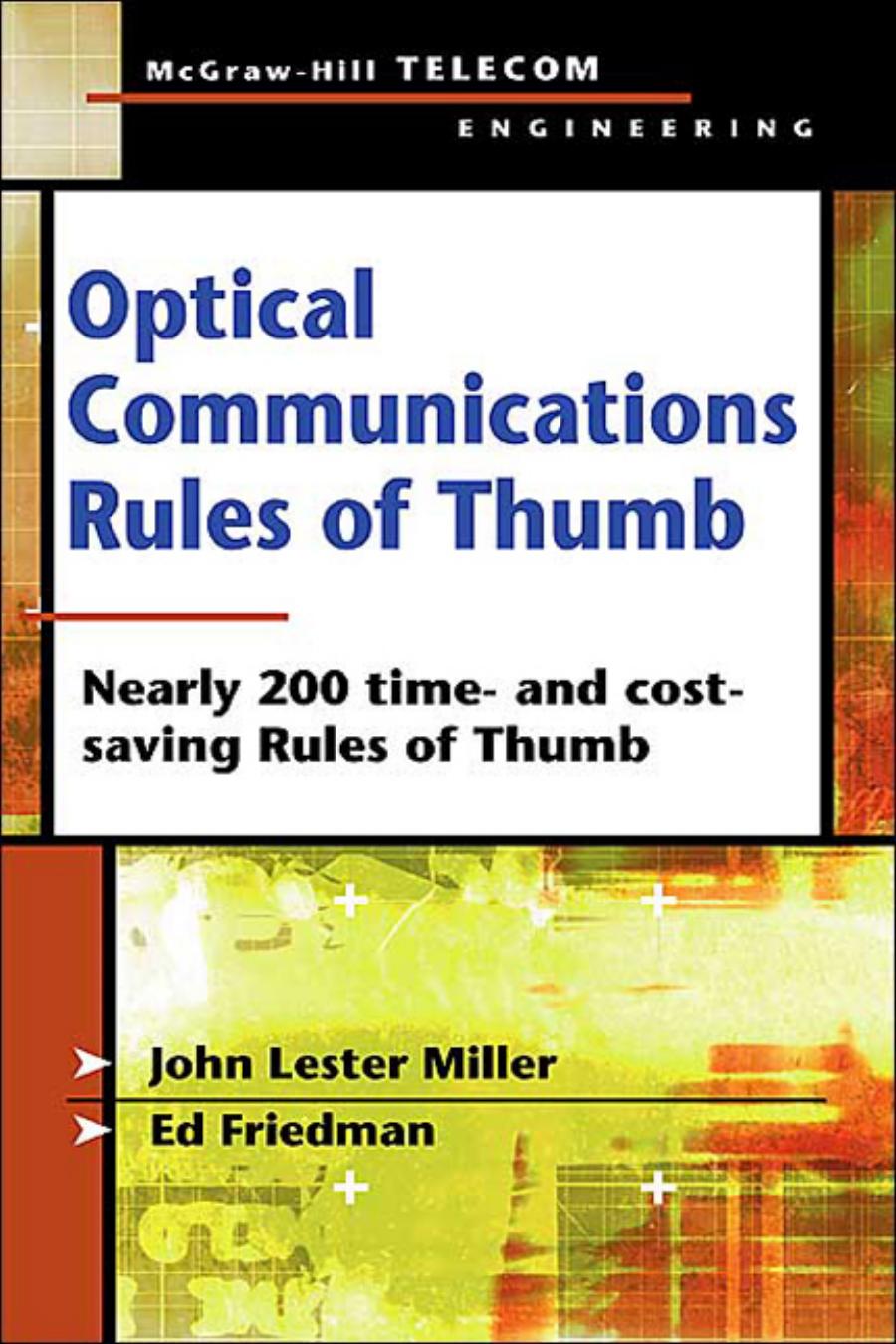 Optical Communications Rules of Thumb: Nearly 200 Time- and Cost-Saving Rules of Thumb