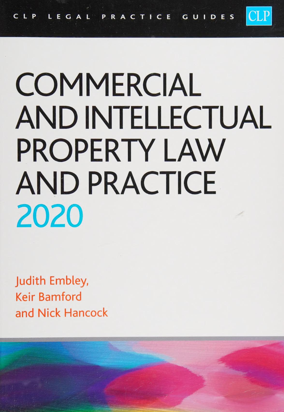 Commercial and Intellectual Property Law and Practice 2020