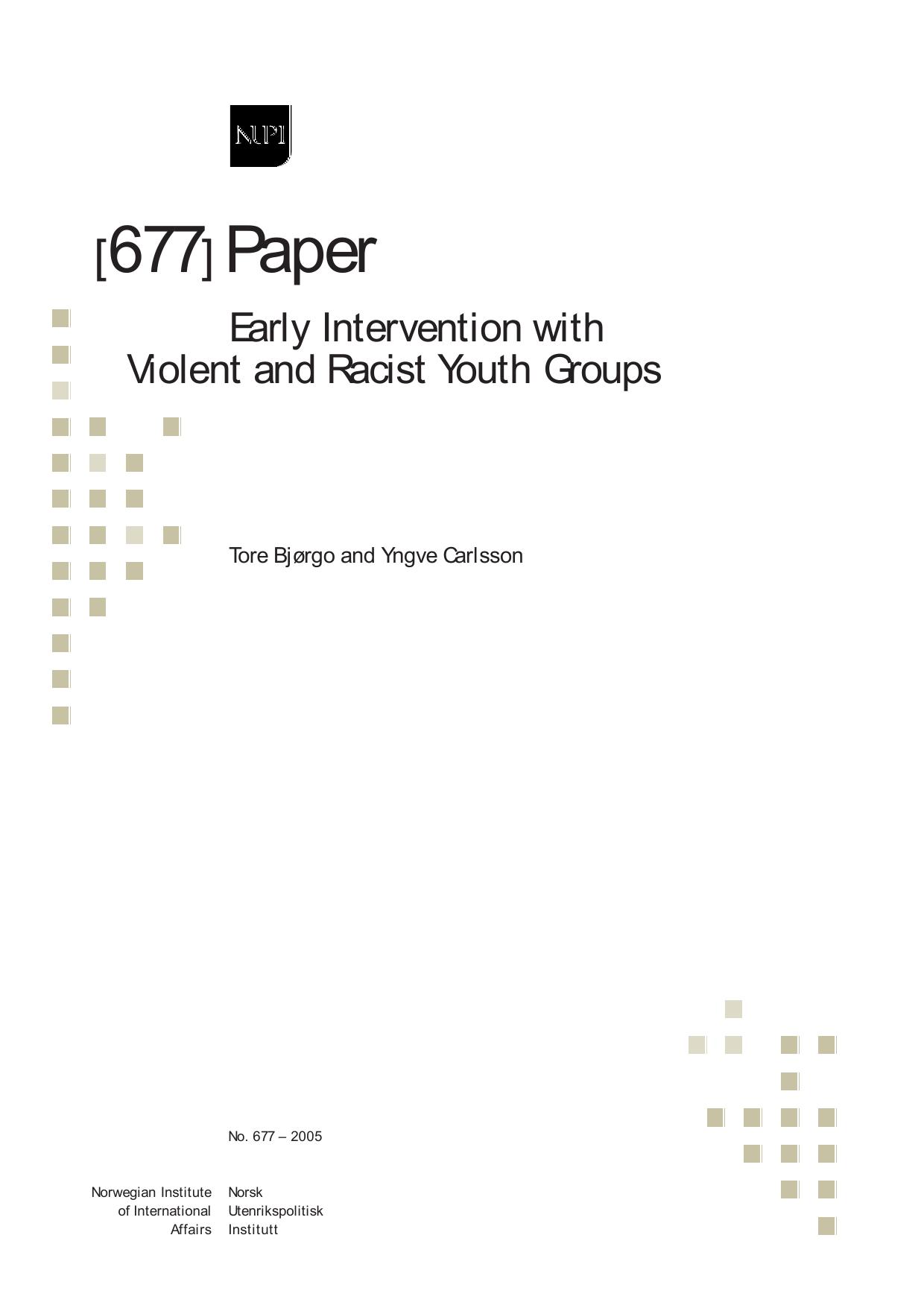 Early Intervention with Violent and Racist Youth Groups