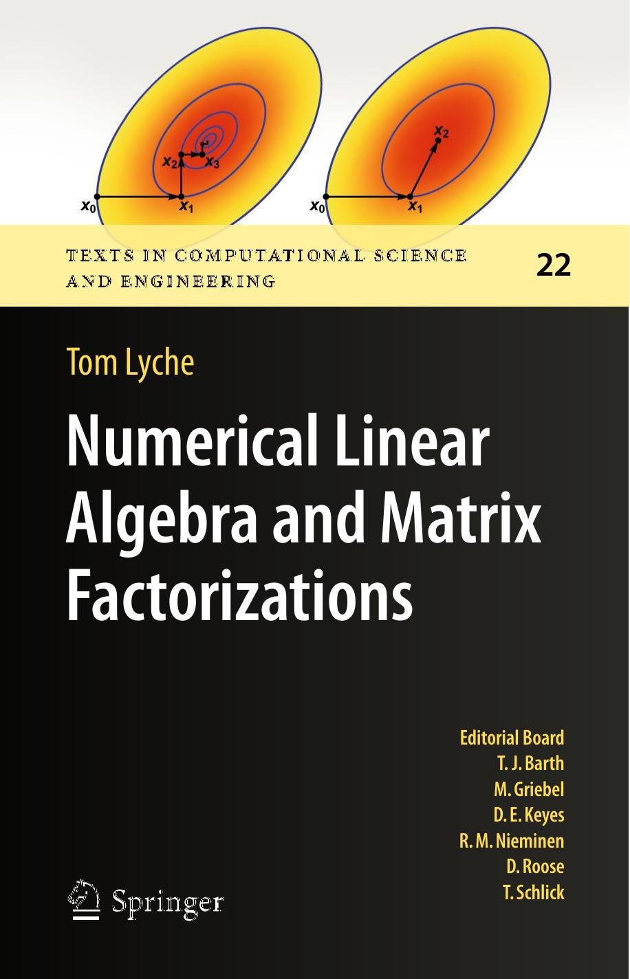 Numerical Linear Algebra and Matrix Factorizations