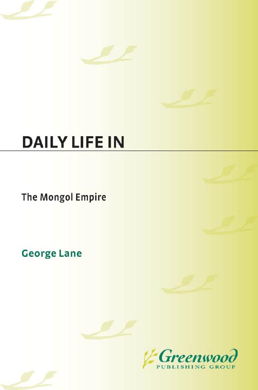 Daily Life in the Mongol Empire