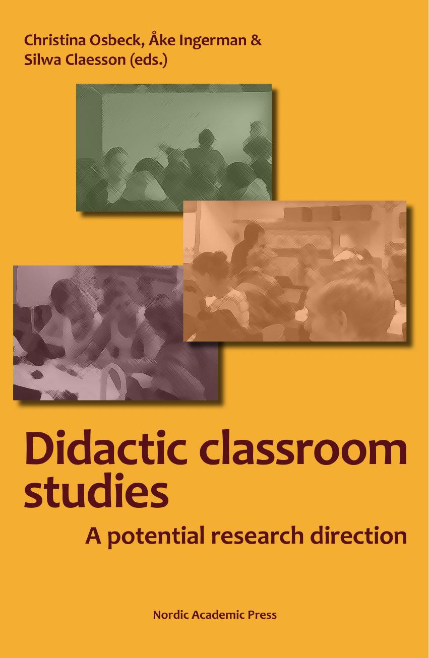 Didactic classroom studies: A potential research direction